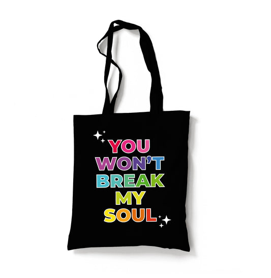 You Won't Break My Soul Tote Bag - Las Ofrendas 