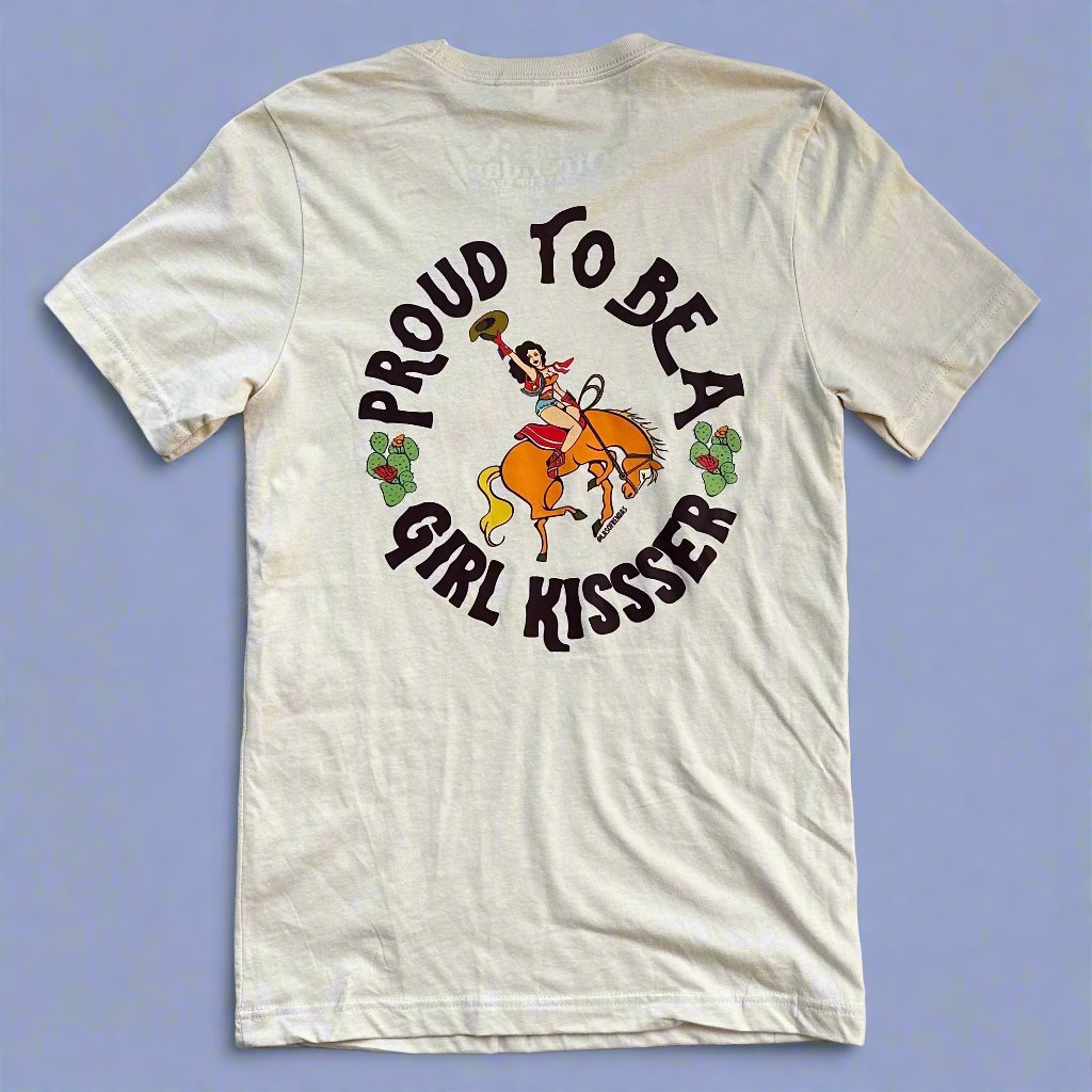 proud to be a girl kisser print on a ivory t shirt