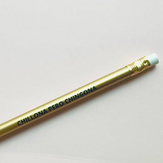 Chillona Pero Chingona Pencils - Las Ofrendas