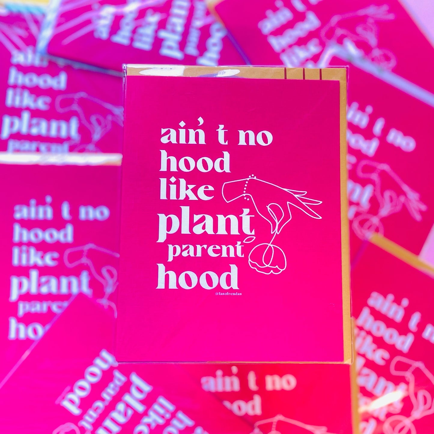 Ain't No Hood Like Plant Parenthood Greeting Card - Las Ofrendas 