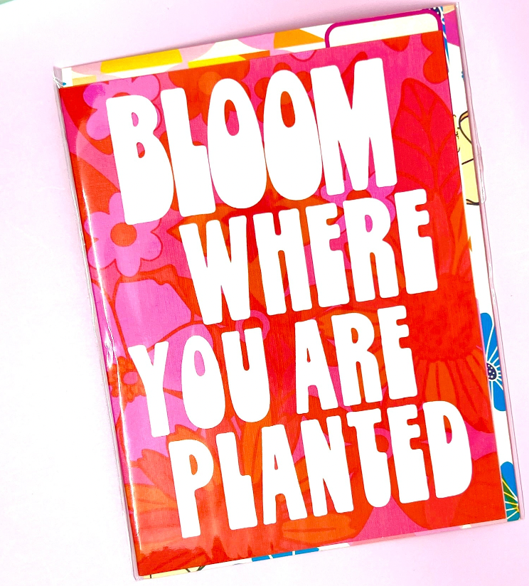 Bloom Where You Are Planted flower power Greeting Card