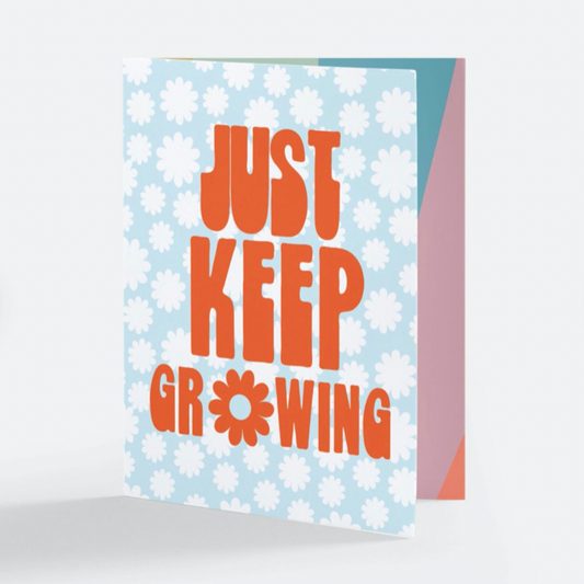 Just Keep Growing Greeting Card - Las Ofrendas