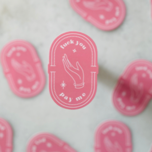 F U Pay Me Sticker - Las Ofrendas