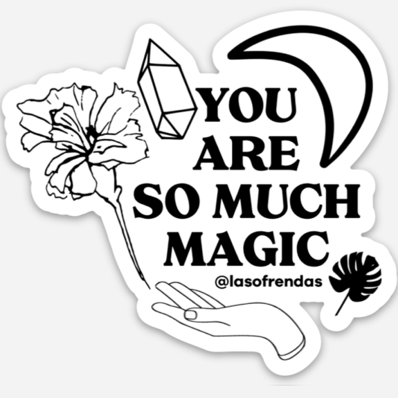 You are So Much Magic Sticker - Las Ofrendas