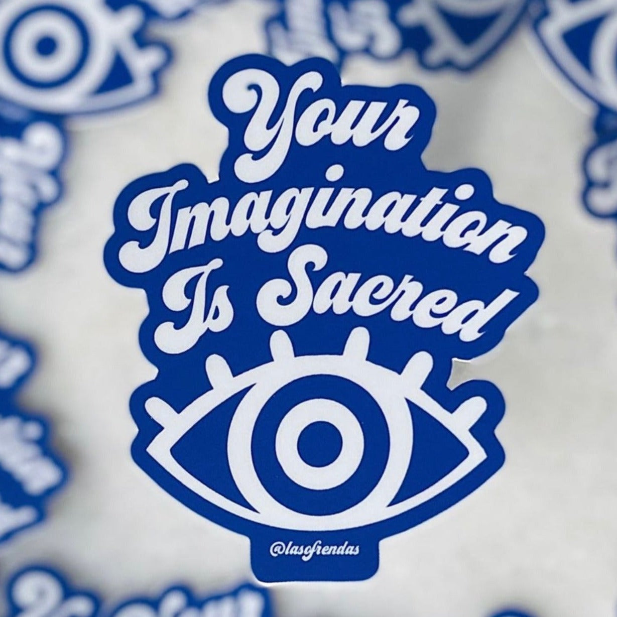 Your Imagination is Sacred Sticker - Las Ofrendas