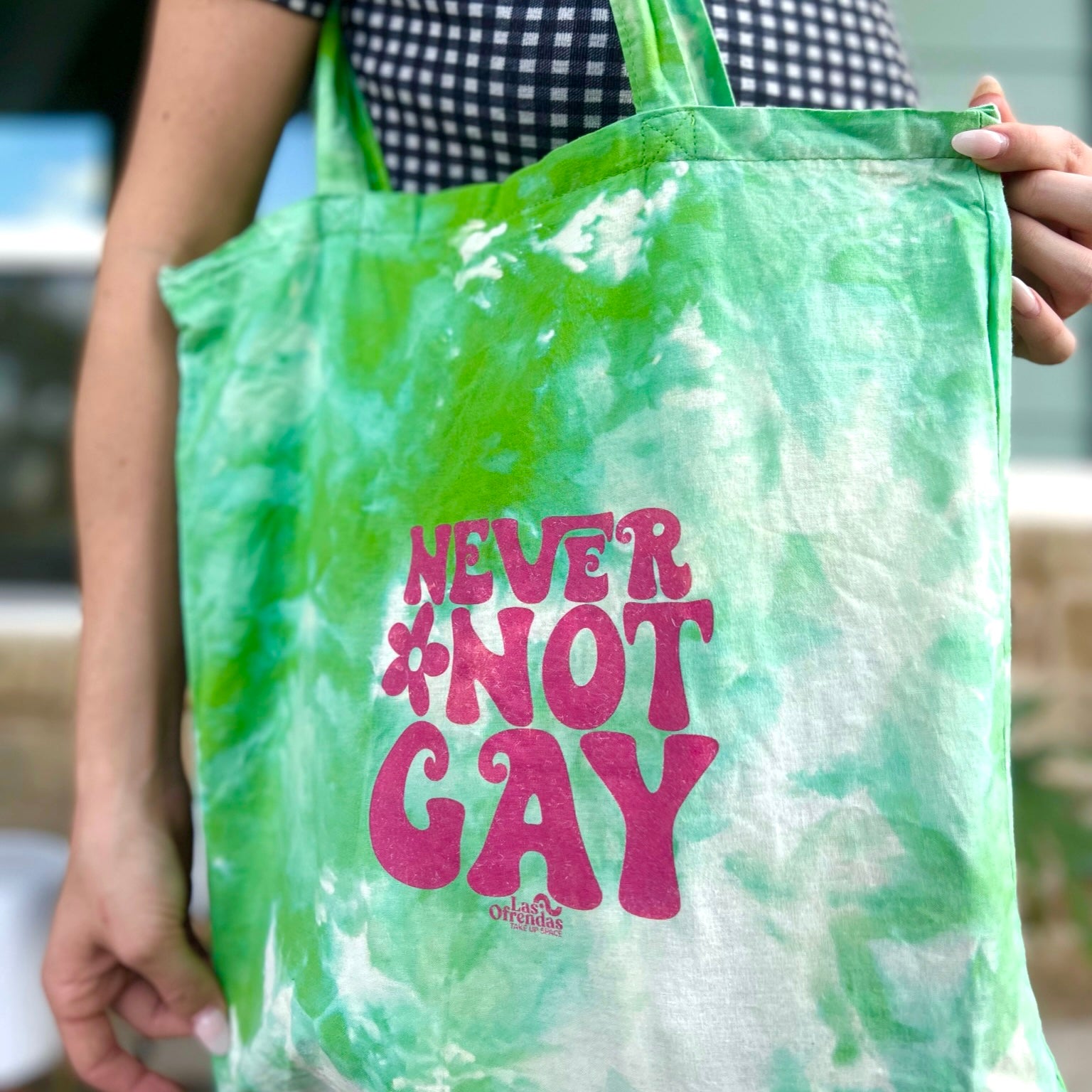Never Not Gay Tote Bag - Las Ofrendas 