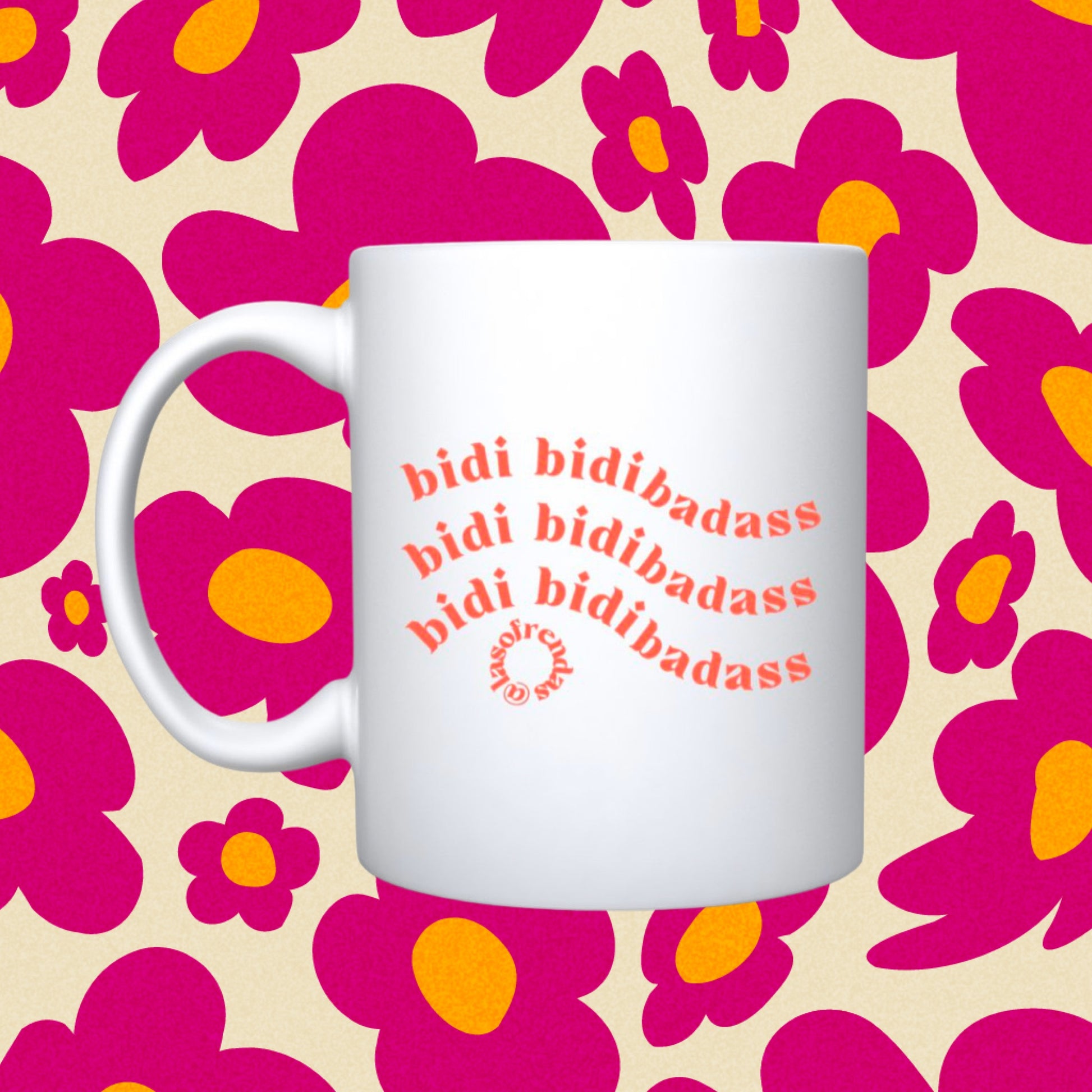 Bidi bidi bad*ss mug - Las Ofrendas 