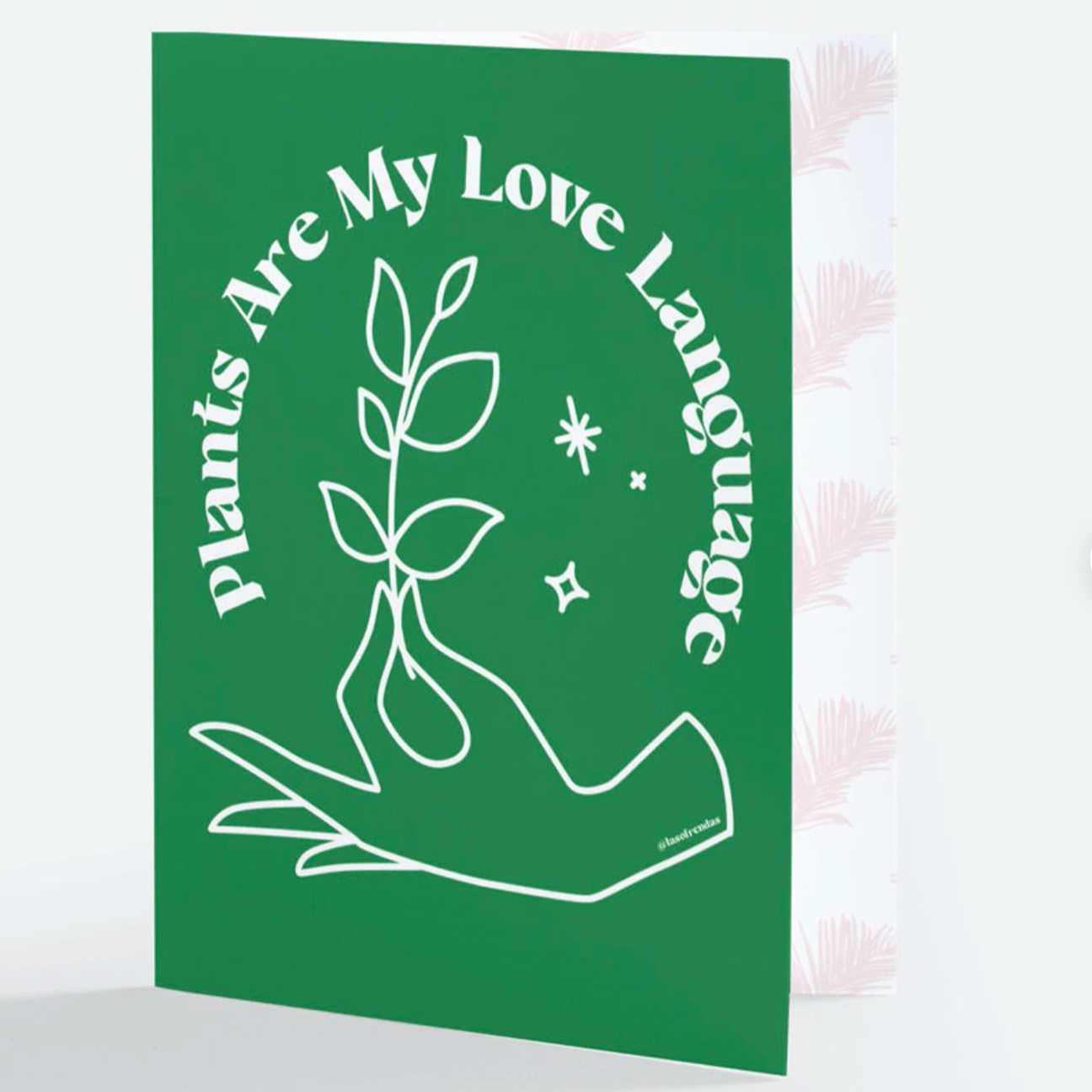 Plants Are My Love Language Greeting Card - Las Ofrendas 