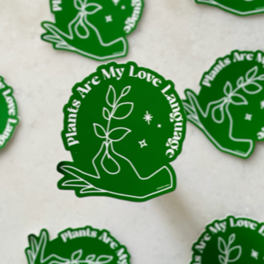 Plants Are My Love Language Sticker - Las Ofrendas 