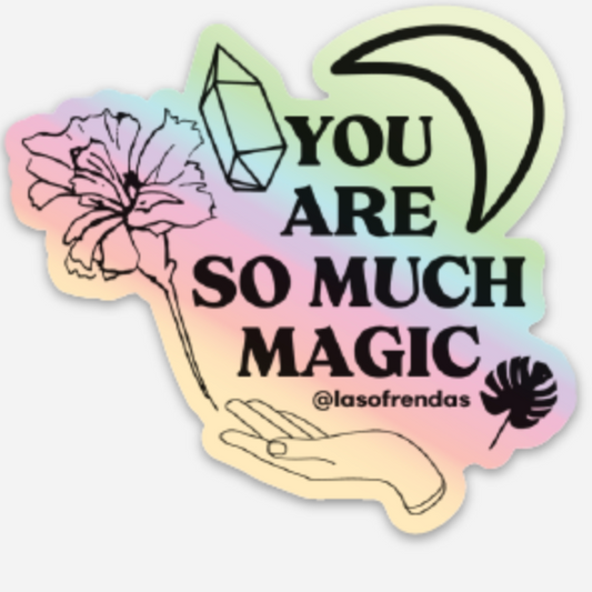 You are So Much Magic Sticker - Las Ofrendas 