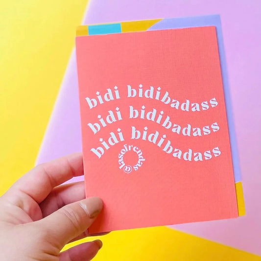Bidi Bidi Badass Greeting Card