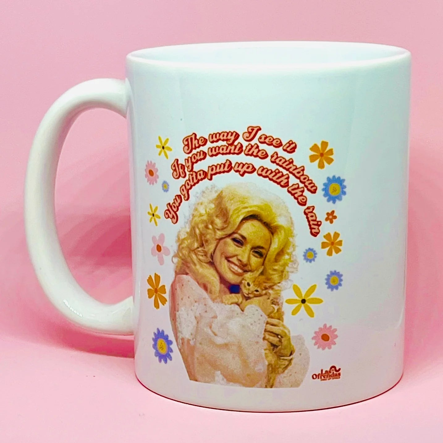 Dolly Parton Quote Coffee or tea anytime mug - Las Ofrendas 