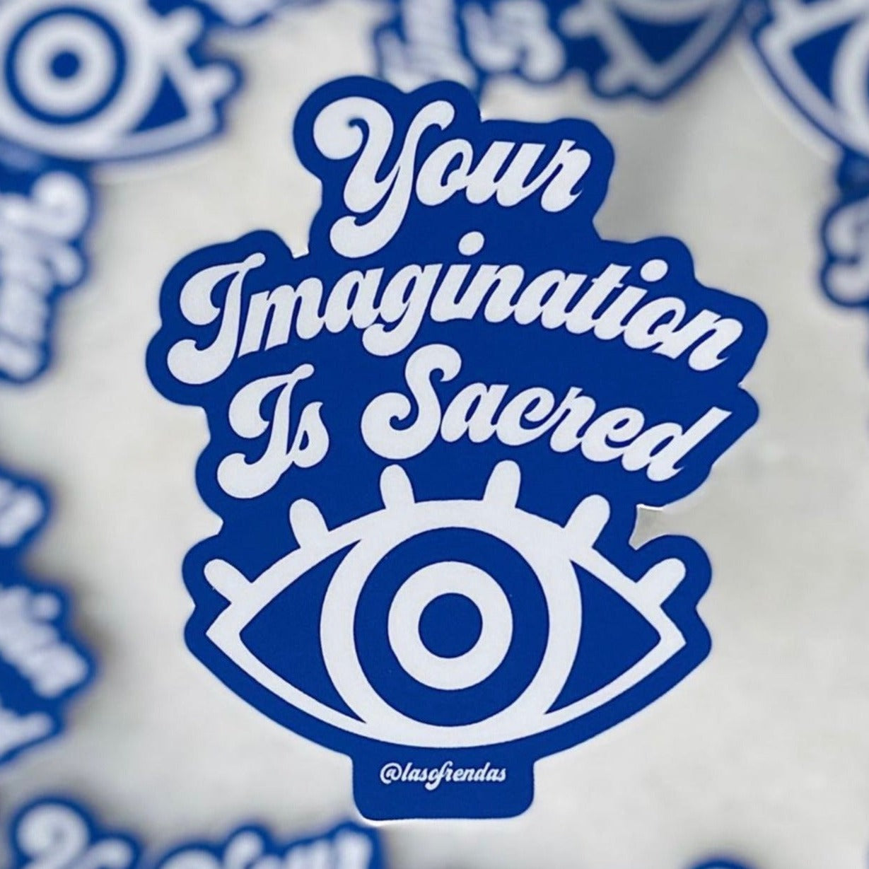 Your Imagination is Sacred Sticker - Las Ofrendas 