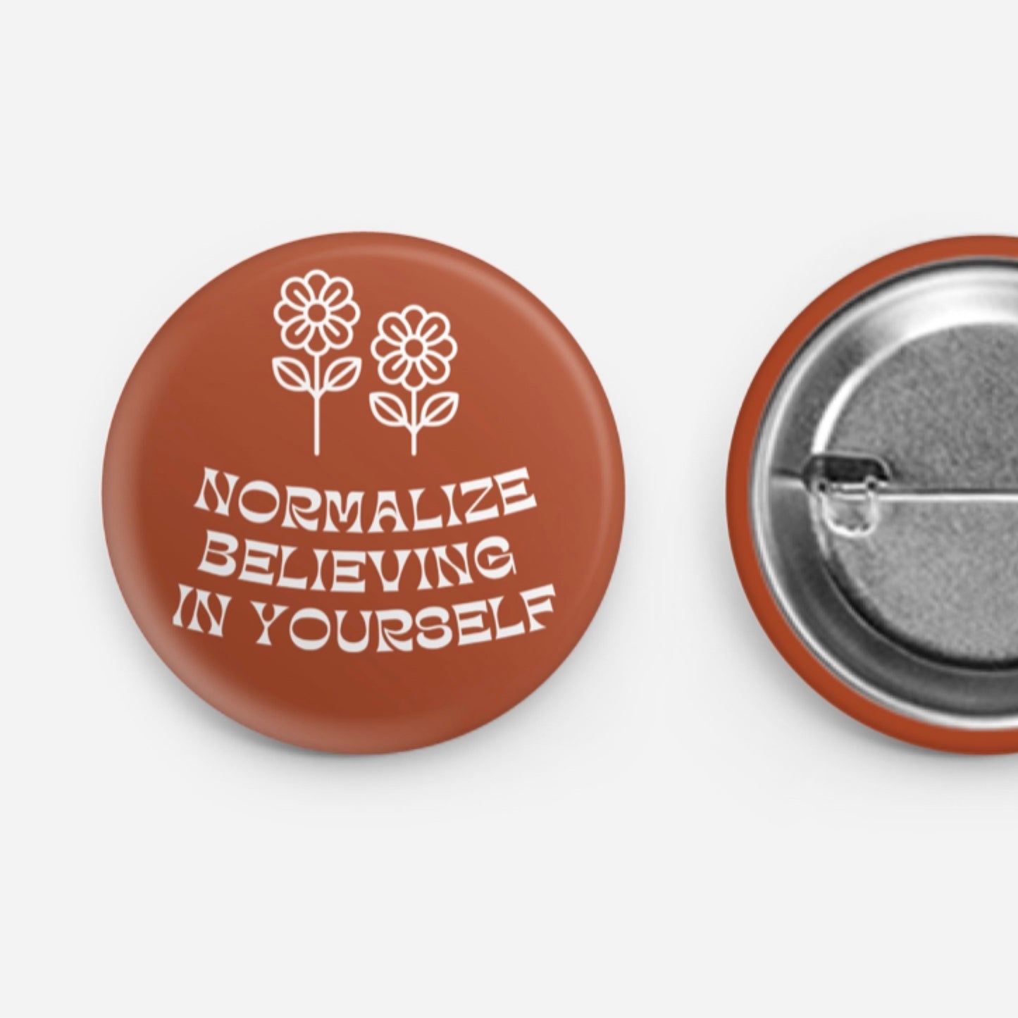 Normalize Believing in yourself button