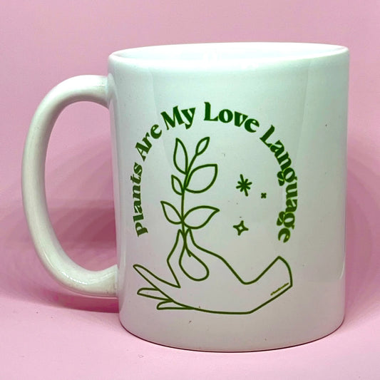 Plants are my love language coffee mug